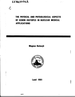 The Physical and Physiological Aspects of Xenon Isotopes in Nuclear Medical Applications