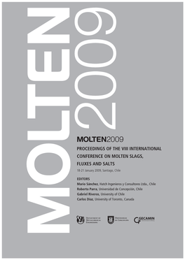 PROCEEDINGS of the VIII INTERNATIONAL CONFERENCE on MOLTEN SLAGS, FLUXES and SALTS 18-21 January 2009, Santiago, Chile