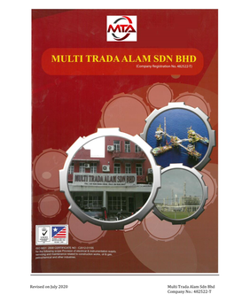 Revised on July 2020 Multi Trada Alam Sdn Bhd Company No.: 482522-T