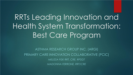 Rrts Leading Innovation and Health System Transformation: Best Care Program