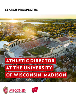 Athletic Director at the University of Wisconsin–Madison the Search Uw–Madison