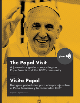 Visita Papal Una Guía Periodística Para El Reportaje Sobre El Papa Francisco Y La Comunidad LGBT