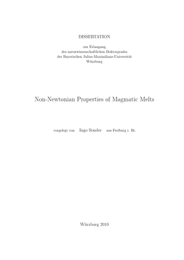 Non-Newtonian Properties of Magmatic Melts