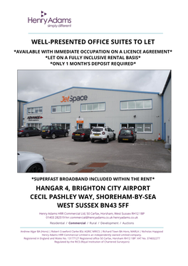 Well-Presented Office Suites to Let Hangar 4, Brighton City Airport Cecil Pashley Way, Shoreham-By-Sea West Sussex Bn43