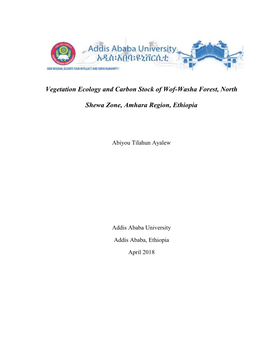Vegetation Ecology and Carbon Stock of Wof-Washa Forest, North Shewa Zone, Amhara