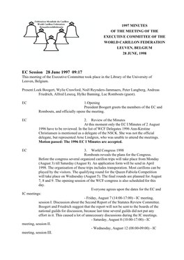 EC Session 28 June 1997 09:17 This Meeting of the Executive Committee Took Place in the Library of the University of Leuven, Belgium