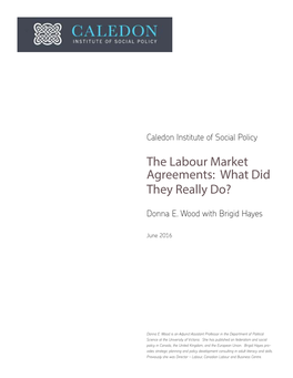 The Labour Market Agreements: What Did They Really Do?