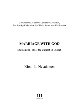MARRIAGE with GOD Kirsti L. Nevalainen