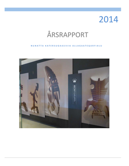 Årsrapport 2014 for Nunatta Katersugaasivia Allagaateqarfialu