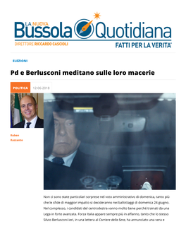 Pd E Berlusconi Meditano Sulle Loro Macerie