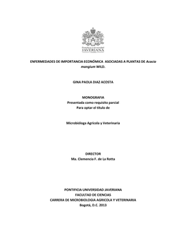 ENFERMEDADES DE IMPORTANCIA ECONÓMICA ASOCIADAS a PLANTAS DE Acacia Mangium WILD