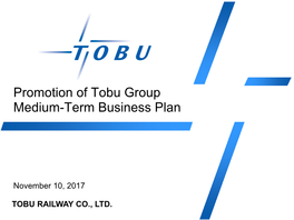 Promotion of Tobu Group Medium-Term Business Plan