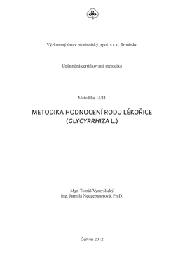 Metodika Hodnocení Rodu Lékořice (Glycyrrhiza L.)