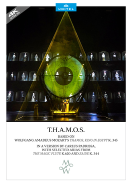 T.H.A.M.O.S. Based on Wolfgang Amadeus Mozart’S Thamos, King in Egypt K