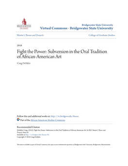 Fight the Power: Subversion in the Oral Tradition of African-American Art Craig Demelo