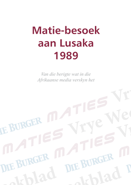 Matie-Besoek Aan Lusaka 1989