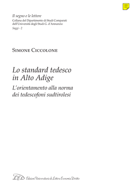 LO STANDARD TEDESCO in ALTO ADIGE. L'orientamento Alla Norma