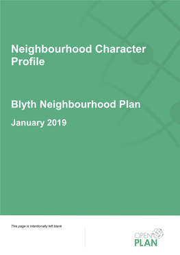 Neighbourhood Profile Report As an Evidence-Based Document and As a Source for Additional Details Regarding Individual Street and Photographic Examples