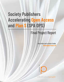 Society Publishers Accelerating Open Access and Plan S(SPA OPS)