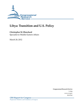 Libya: Transition and U.S. Policy