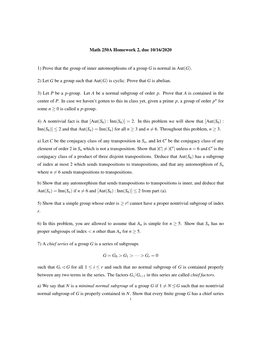 Math 250A Homework 2, Due 10/16/2020 1) Prove That the Group of Inner Automorphisms of a Group G Is Normal in Aut(G). 2) Let