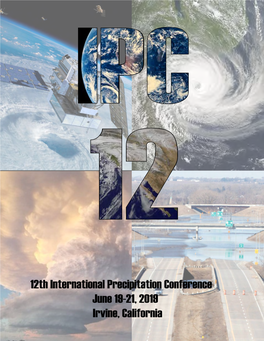 12Th International Precipitation Conference June 19-21, 2019 Irvine, California