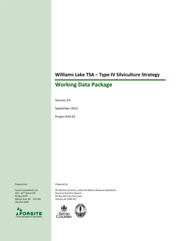 Williams Lake TSA – Type IV Silviculture Strategy