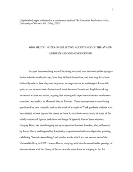 1 Unpublished Paper Delivered at a Conference Entitled the Canadian Modernists Meet, University of Ottawa, 9-11 May, 2003. WHO M