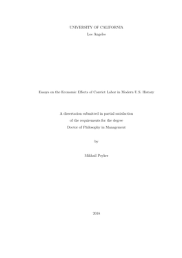 UNIVERSITY of CALIFORNIA Los Angeles Essays on the Economic Effects of Convict Labor in Modern U.S. History a Dissertation Submi