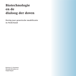 Biotechnologie En De Dialoog Der Doven