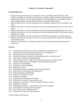 1 Chapter 16: Carbonyl Compounds I Learning Objectives: 1. Recognize the General Structures of Carboxylic Acids, Acyl Halides, A