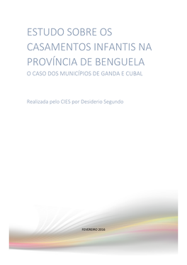 Estudo Sobre Os Casamentos Infantis Na Província De Benguela O Caso Dos Municípios De Ganda E Cubal