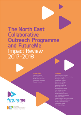 The North East Collaborative Outreach Programme and Futureme Impact Review 2017-2018