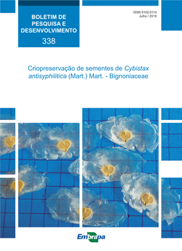 Criopreservação De Sementes De Cybistax Antisyphilitica (Mart.) Mart