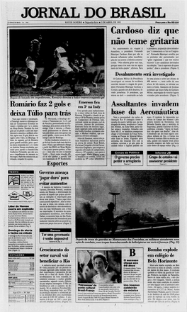 L DO ERAS] JANEIRO • Segunda-Feira • 3DEABRIL DE 1995 Romario Faz 2 Gols H Invadem Deixa Tulio Oara Tras P^M$% Base Da Aeron
