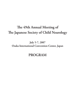 The 49Th Annual Meeting of the Japanese Society of Child Neurology