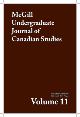 Volume 11 ISSN 2369-8373 (Print) ISSN 2369-8381 (Web) Volume 11 Canadian Content Volume 11 Canadian Canadian Content