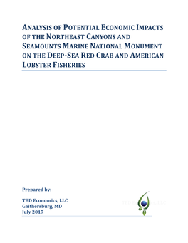 Analysis of Potential Economic Impacts of the Northeast Canyons and Seamounts Marine National Monument on the Deep-Sea Red Crab and American Lobster Fisheries