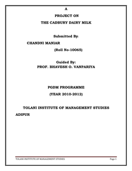 A PROJECT on the CADBURY DAIRY MILK Submitted By