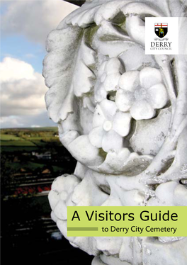 A Visitors Guide to Derry City Cemetery Introduction History