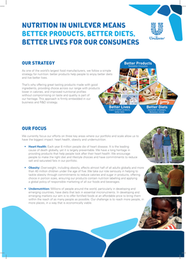 NUTRITION in UNILEVER MEANS BETTER PRODUCTS, BETTER DIETS, BETTER LIVES for OUR CONSUMERS