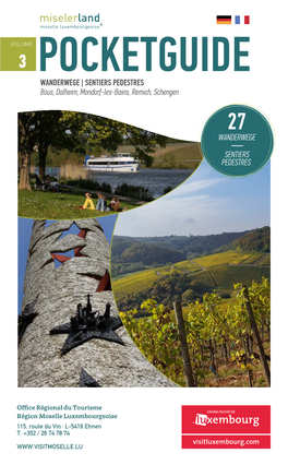 POCKETGUIDE WANDERWEGE | SENTIERS PEDESTRES Bous, Dalheim, Mondorf-Les-Bains, Remich, Schengen 27 WANDERWEGE SENTIERS PEDESTRES