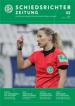 Schiedsrichter Zeitung 02 Offizielles Magazin Des Deutschen Fussball-Bundes 2021 März / April