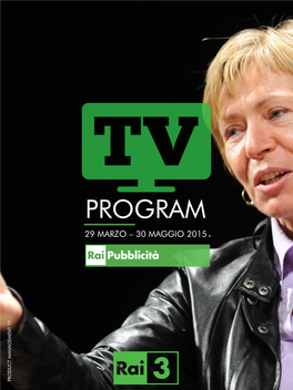 Program 29 Marzo – 30 Maggio 2015