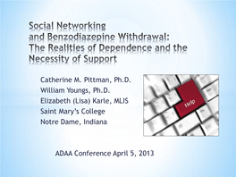 Social Networking and Benzodiazepine Withdrawal: The