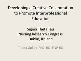 Developing a Creative Collaboration to Promote Interprofessional Education