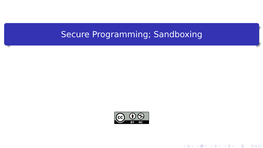 Secure Programming; Sandboxing Becoming Root