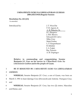 I MINA'bente OCHO NA LIHESLATURAN GUAHAN 2006 (SECOND) Regular Session Resolution No. 211 (LS) Introduced By: J. T. Won Pat F. B