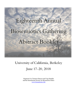 Eighteenth Annual Biosemiotics Gathering Abstract Booklet