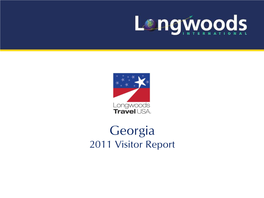 Georgia 2011 Overnight Visitor Study — a Custom Study of Overnight Travel to Georgia, Commissioned by the State